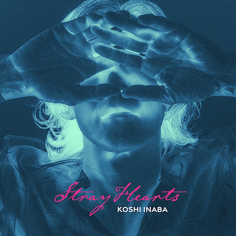 「 稲葉浩志 配信シングル「Stray Hearts」」2枚目/2