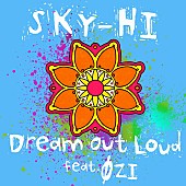 「SKY-HI 配信シングル ｢Dream Out Loud feat. OZI｣」3枚目/3