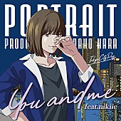 「「You and me feat. nikiie」」12枚目/14