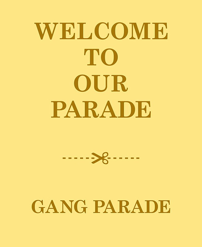 「GANG PARADE アルバム『WELCOME TO OUR PARADE』メインジャケット」5枚目/7