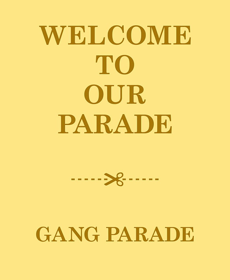 「GANG PARADE アルバム『WELCOME TO OUR PARADE』メインジャケット」5枚目/7