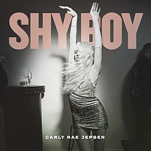 「カーリー・レイ・ジェプセン、ディスコ調の新曲「Shy Boy」公開」