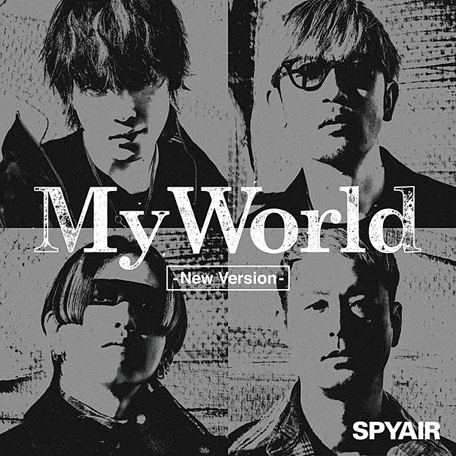 「SPYAIR、「My World」ニューバージョン配信開始＆MV公開」1枚目/4