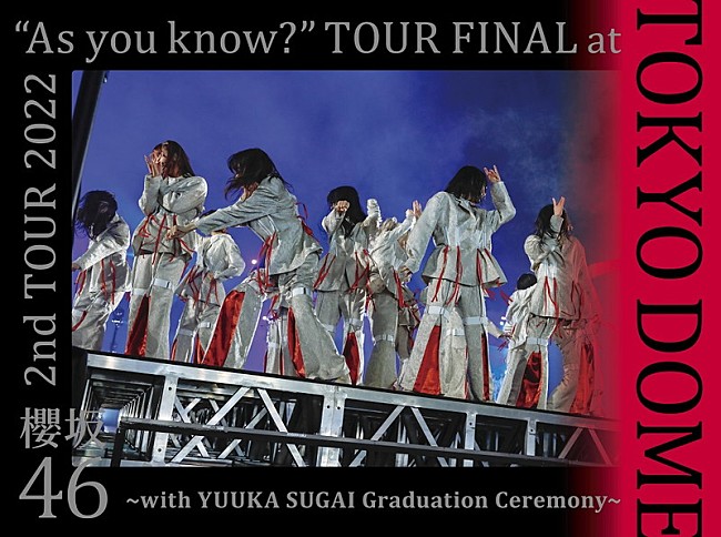 「櫻坂46 LIVE Blu-ray＆DVD『2nd TOUR 2022 “As you know?” TOUR FINAL at 東京ドーム ～with YUUKA SUGAI Graduation Ceremony～』
完全生産限定盤（DVD）」2枚目/5