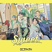 「OCTPATH シングル『Sweet』通常盤」5枚目/6