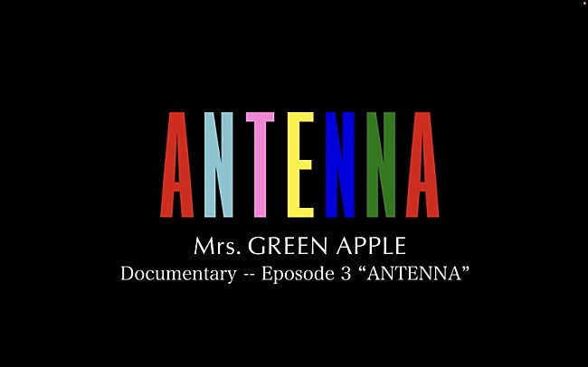「Mrs. GREEN APPLE、アルバム『ANTENNA』ドキュメンタリー映像のクイックティザーを公開」1枚目/2