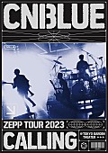 「CNBLUE LIVE DVD『ZEPP TOUR 2023 ～CALLING～＠TOKYO GARDEN THEATER』通常盤」2枚目/4