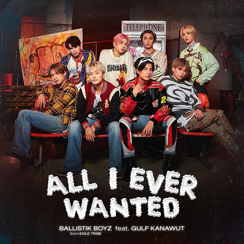 「BALLISTIK BOYZ 配信シングル「All I Ever Wanted feat. GULF KANAWUT」」2枚目/2