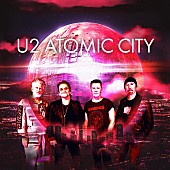 「U2、レジデンシー公演初日に新曲「Atomic City」配信リリース」1枚目/1