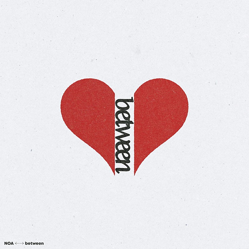 「NOA、大人のすれ違いを描いた5か月ぶり新曲「between」配信」1枚目/1