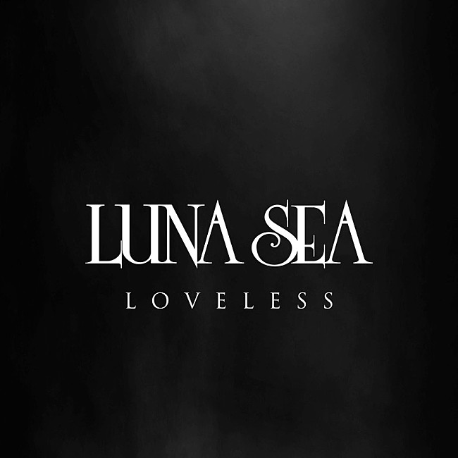 「LUNA SEA 配信シングル「LOVELESS」」2枚目/2