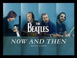 「ザ・ビートルズ、“最後の新曲”「ナウ・アンド・ゼン」の感動的なMV公開」