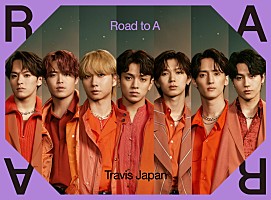 Travis Japan、1stアルバム『Road to A』収録曲を公開 ユニット曲も