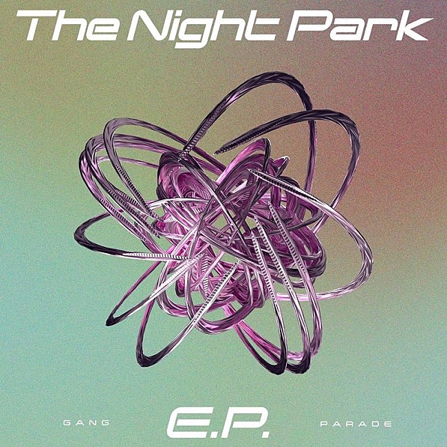「GANG PARADE、コンセプトEP『The Night Park E.P.』CDリリース」1枚目/2