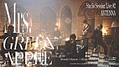 「Mrs. GREEN APPLE『Studio Session Live #2』ANTENNA」2枚目/6