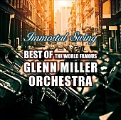 「グレン・ミラー・オーケストラ、4年ぶりの来日公演を記念したベストアルバム発売」1枚目/1