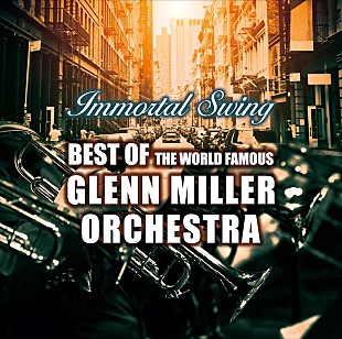 「グレン・ミラー・オーケストラ、4年ぶりの来日公演を記念したベストアルバム発売」