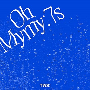 「SEVENTEENの弟分・TWS、先行公開曲「Oh Mymy : 7s」パフォーマンス映像でビジュアル解禁」