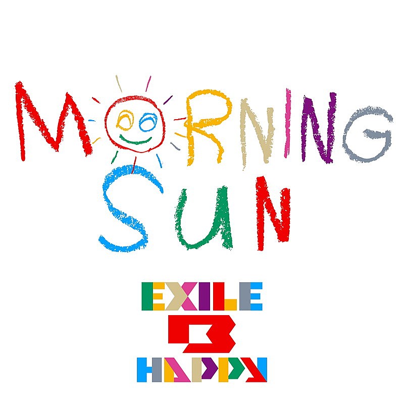 「EXILE B HAPPY 配信シングル「MORNING SUN」」2枚目/2