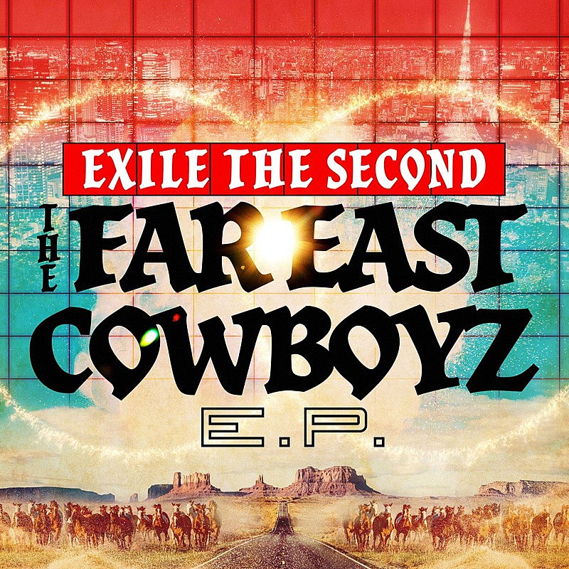 「EXILE THE SECOND 配信EP『THE FAR EAST COWBOYZ E.P.』」2枚目/3