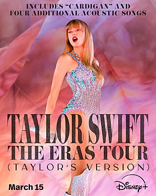 「テイラー・スウィフト、コンサート映画『THE ERAS TOUR (Taylor's Version)』がディズニープラスで配信決定」