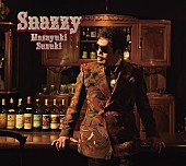 「鈴木雅之 アルバム『Snazzy』初回生産限定盤」2枚目/9