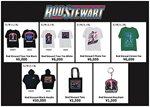 「ロッド・スチュワート、一夜限りの来日公演の会場販売オフィシャル・グッズを公開」