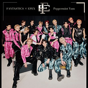 「【ビルボード】FANTASTICS × EPEX『Peppermint Yum』アルバム・セールス首位獲得　≠ME／MAZZELが続く」