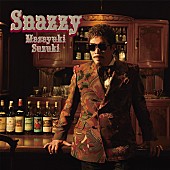「鈴木雅之 アルバム『Snazzy』通常盤」5枚目/8