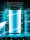 「SHINee SHINee LIVE Blu-ray『SHINee WORLD VI [PERFECT ILLUMINATION] JAPAN FINAL LIVE in TOKYO DOME』初回生産限定盤」3枚目/3