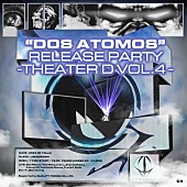「【Dos Atomos Release Party ～ Theater D vol.4】」3枚目/4