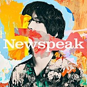 「Newspeak、メジャー1stAL『Newspeak』リリース」1枚目/2