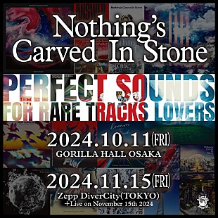 「Nothing's Carved In Stone、東阪にてレア曲ワンマンライブ開催決定」
