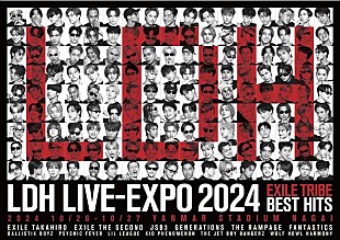 「EXILE TRIBE、【LDH LIVE-EXPO 2024-EXILE TRIBE BEST HITS-】開催決定」