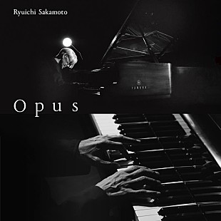 「坂本龍一、最後のピアノソロコンサート作品『Opus』配信リリース」