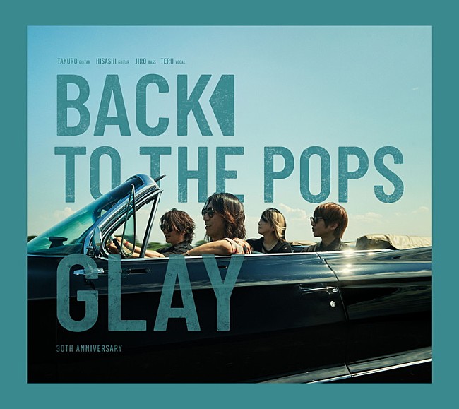 「GLAY アルバム『Back To The Pops』」2枚目/2