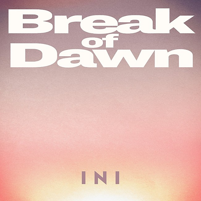 「INI、リーダー木村柾哉×渡邉美穂のW主演映画『あたしの！』主題歌「Break of Dawn」配信へ」1枚目/1