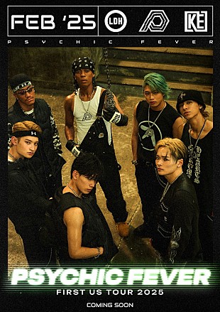 「PSYCHIC FEVER、初のアメリカツアーへ「一緒に駆け抜けて行きましょう！」」