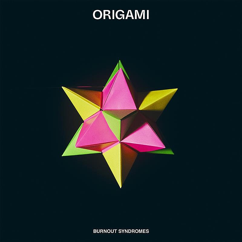「BURNOUT SYNDROMES、約3年半ぶりオリジナルAL『ORIGAMI』発売決定」1枚目/2