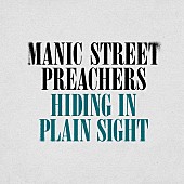 「マニック・ストリート・プリーチャーズ、約3年ぶりの新作ALから「ハイディング・イン・プレーン・サイト」MV公開」1枚目/3