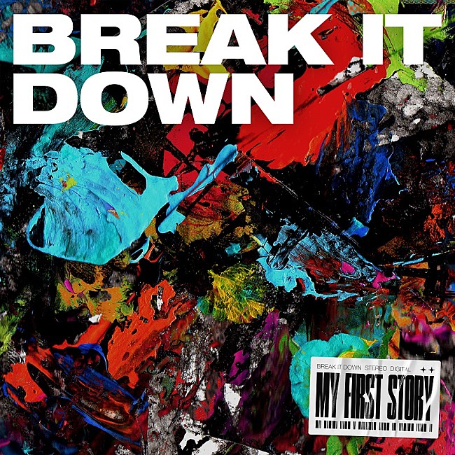 「MY FIRST STORY、映画『BLUE FIGHT』主題歌＆挿入歌収録のデジタルSG『BREAK IT DOWN』配信開始」1枚目/2