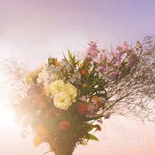 「.ENDRECHERI.、新曲「Machi....」リリース記念TikTok LIVE開催決定」