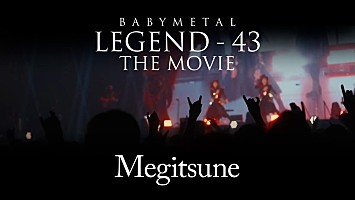 BABYMETAL、BD＆DVD『BABYMETAL LEGEND - 43 THE MOVIE』より