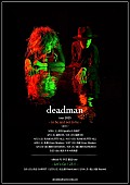 「deadman、結成25周年企画第一弾となるFC＆全国ツアー開催決定」1枚目/1