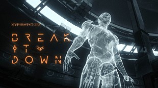 「MY FIRST STORY、壮大なスケールの「BREAK IT DOWN」MV公開」