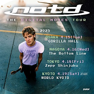 「NOTD、2025年4月にジャパン・ツアー決定」
