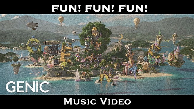 「GENIC、全編CGを駆使して“もしも”の世界を描いた「FUN! FUN! FUN!」MV公開」1枚目/5