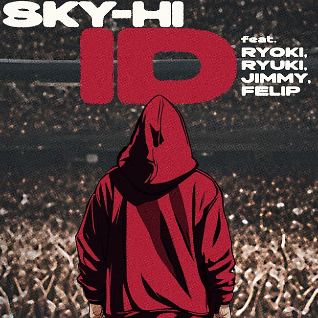 「SKY-HI 配信シングル「ID feat. RYOKI (BE:FIRST), RYUKI (MAZZEL), JIMMY (PSYCHIC FEVER), FELIP」」3枚目/3