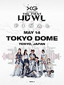 「【XG 1st WORLD TOUR &amp;quot;The first HOWL&amp;quot; FINAL Landing at TOKYO DOME】キービジュアル」12枚目/12