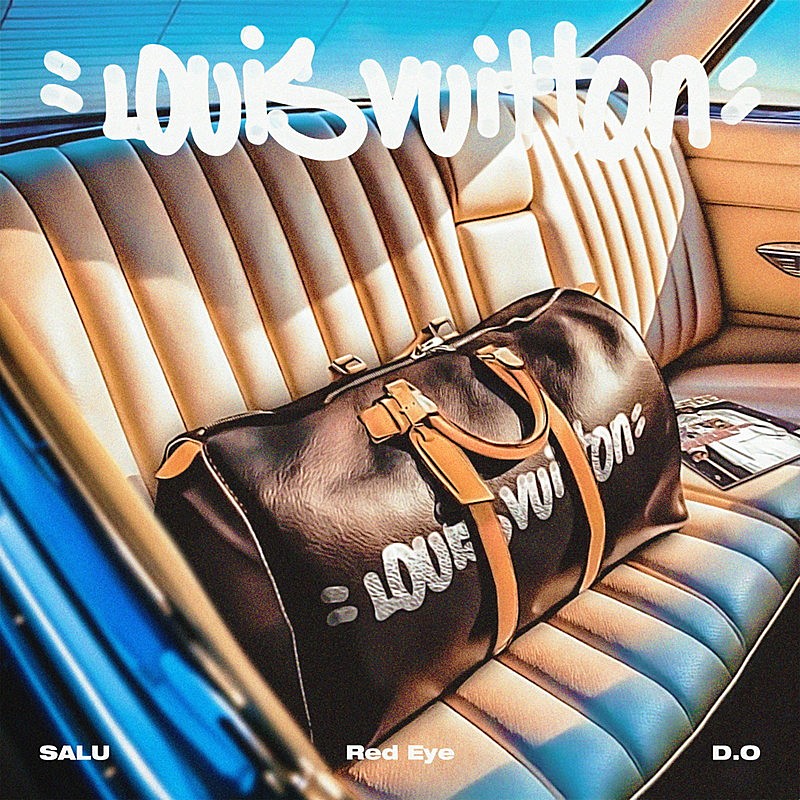 「 SALU 配信シングル「Louis Vuitton feat. Red Eye, D.O」」2枚目/2